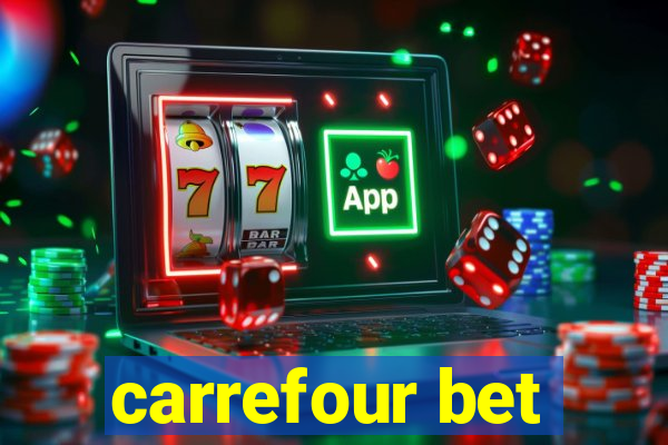 carrefour bet